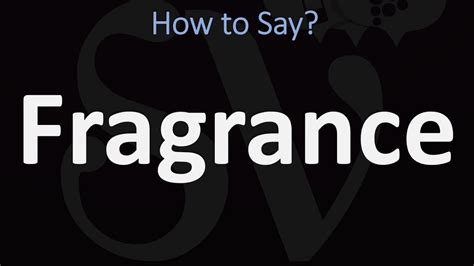 how to pronounce fragrant.